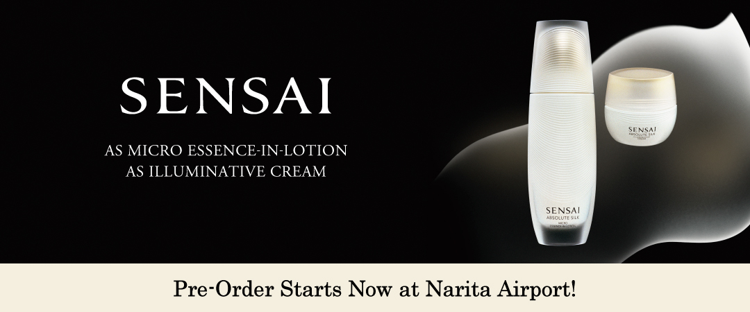 SENSAI,Pre-Order Starts Now at Narita Airport